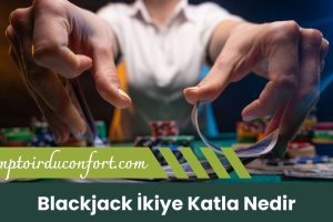 Blackjack ikiye Katla Nedir